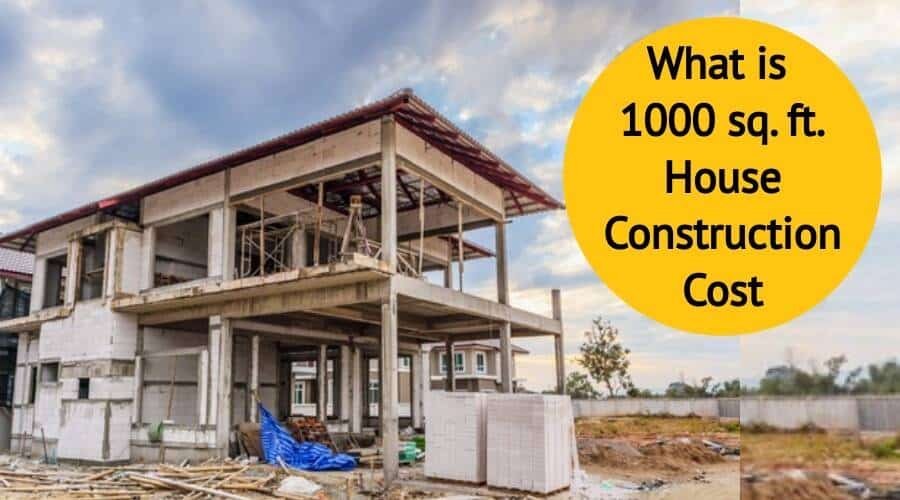 Budget Breakdown: 1000 Sq. Ft House Construction Cost in India [2025 Guide]